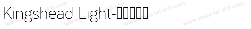 Kingshead Light字体转换